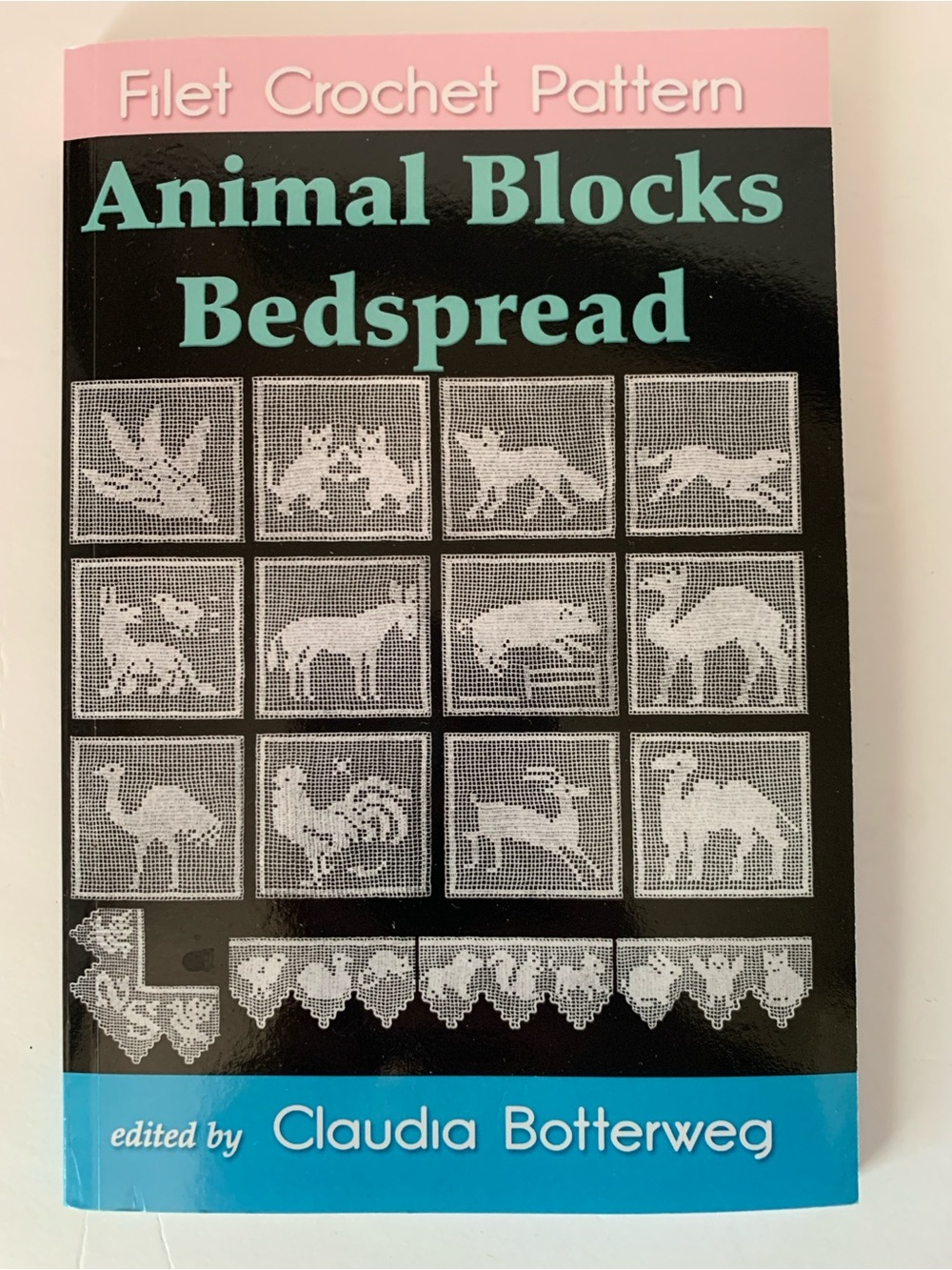 Animal Blocks Bedspread Filet Crochet Pattern Book Claudia Botterweg